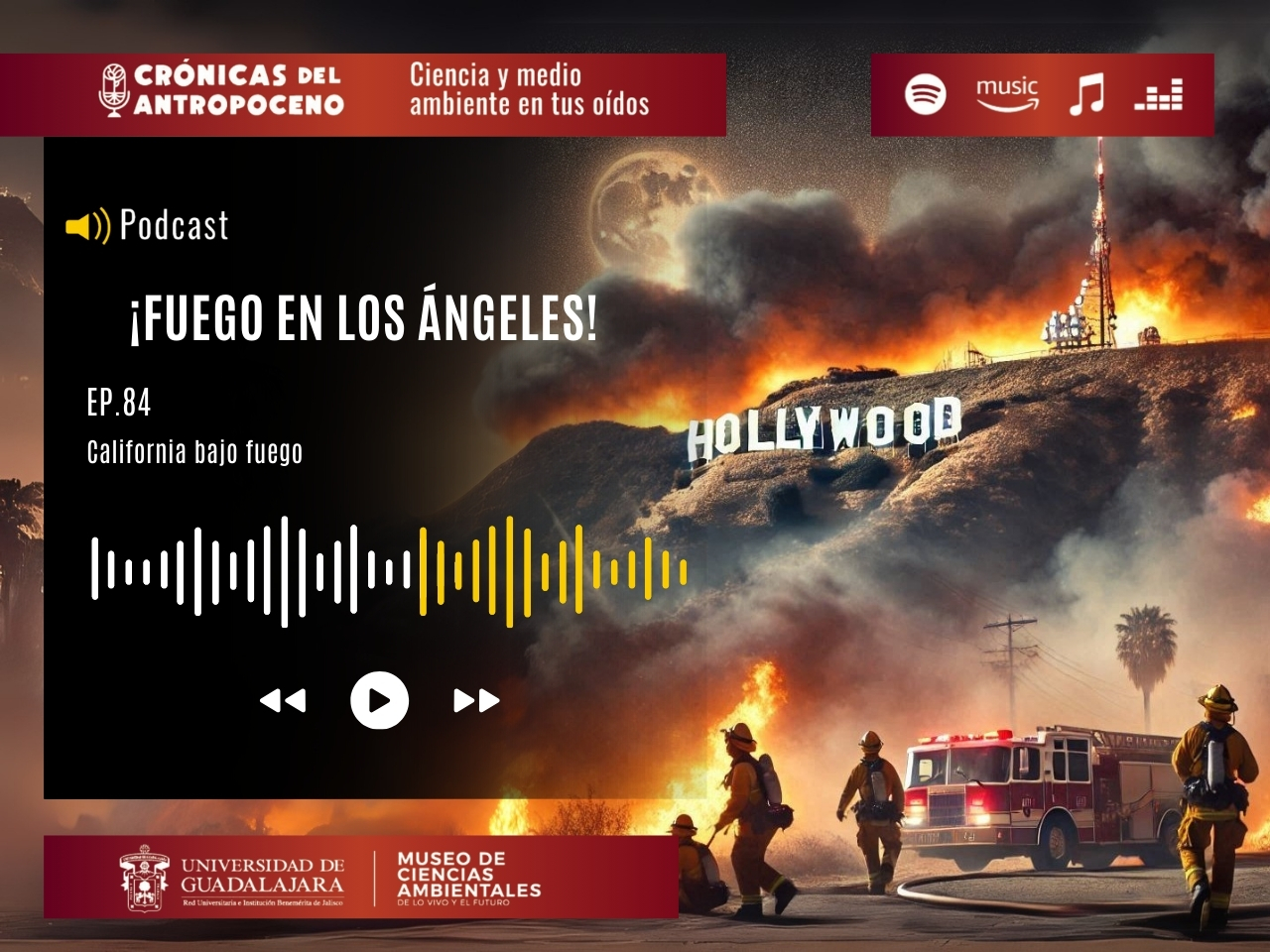 ¡FUEGO EN LOS ÁNGELES!